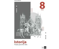 KNYGA Istorija. Pratybų sąsiuvinis 8 klasei, 1 dalis
