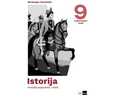 KNYGA Istorija. Pratybų sąsiuvinis 9 (I gimnazijos) klasei, 1 dalis