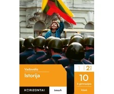 KNYGA Šviesa Istorija. Vadovėlis 10 (II gimnazijos) klasei, 2 dalis, serija Horizontai