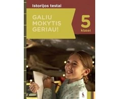 KNYGA Šviesa Istorijos testai 5 klasei, serija Galiu mokytis geriau!