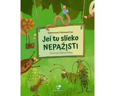 KNYGA Jei tu slieko nepažįsti