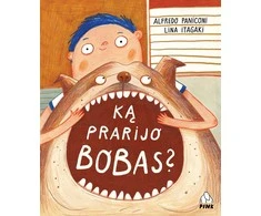 KNYGA Ką prarijo Bobas?