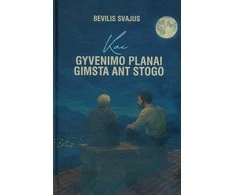 KNYGA Kai gyvenimo planai gimsta ant stogo