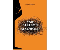 KNYGA Kaip pažaboti alkoholį?