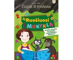 KNYGA Kakė Makė. Čiūčia ir Piratas. Ruošiuosi į mokyklą