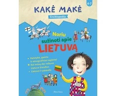 KNYGA Kakė Makė. Enciklopedija. Noriu sužinoti apie Lietuvą