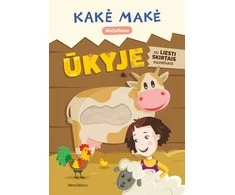 KNYGA Kakė Makė ūkyje. Su liesti skirtais paviršiais