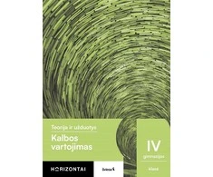 KNYGA Šviesa Kalbos vartojimas. Teorija ir užduotys IV gimnazijos klasei, serija Horizontai
