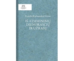 KNYGA Karolis Račkauskas-Vairas. Iš atsiminimų, dienoraščių ir užrašų