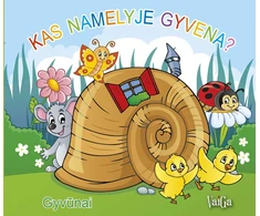 KNYGA Kas namelyje gyvena? Gyvūnai