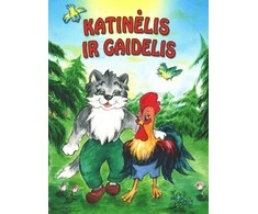 KNYGA Katinėlis ir gaidelis: pagal Vincą Pietarį