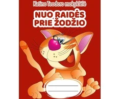 KNYGA Katino Teodoro mokyklėlė. Nuo raidės prie žodžio