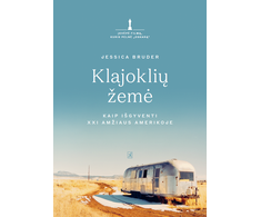 KNYGA Klajoklių žemė. Kaip išgyventi XXI amžiaus Amerikoje