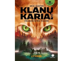 Į tyrus. Klanų kariai. 1 knyga