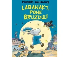 KNYGA Labanakt, pone Bruzduli