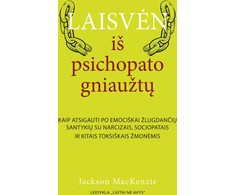 KNYGA Laisvėn iš psichopato gniaužtų