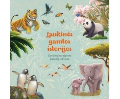 KNYGA Laukinės gamtos istorijos. Gyvūnų karalystės pasakų lobynas
