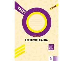 KNYGA Šviesa Lietuvių kalba. Užrašai 4 klasei, 3 dalis (serija „TAIP!“)