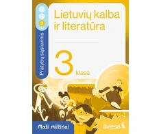 KNYGA Šviesa Lietuvių kalba ir literatūra. Pratybų sąsiuvinis 3 klasei, 3 dalis. Serija Maži milžinai