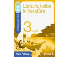 KNYGA Šviesa Lietuvių kalba ir literatūra. Pratybų sąsiuvinis 3 klasei, 1 dalis. Serija Maži milžinai