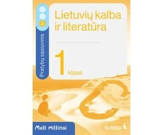 KNYGA Šviesa Lietuvių kalba ir literatūra. Pratybų sąsiuvinis 1 klasei, 3 dalis. Serija Maži