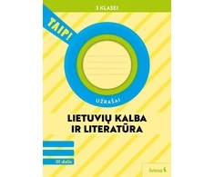 KNYGA Šviesa Lietuvių kalba ir literatūra. Užrašai 3 klasei, 3 dalis (pagal 2022 m. BUP). Serija TAIP!