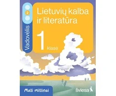 KNYGA Šviesa Lietuvių kalba ir literatūra. Vadovėlis 1 klasei, 2 dalis. Serija Maži milžinai