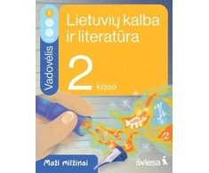 KNYGA Šviesa Lietuvių kalba ir literatūra. Vadovėlis 2 klasei, 1 dalis. Serija Maži milžinai