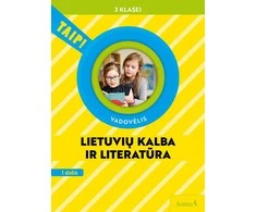 KNYGA Šviesa Lietuvių kalba ir literatūra. Vadovėlis 3 klasei, 1 dalis (pagal 2022 m. BUP). Serija TAIP!