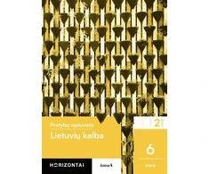 KNYGA Šviesa Lietuvių kalba. Pratybų sąsiuvinis 6 klasei, 2 dalis, serija Horizontai