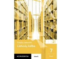KNYGA Šviesa Lietuvių kalba. Pratybų sąsiuvinis 7 klasei, 2 serija, serija Horizontai