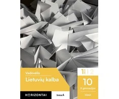 KNYGA Šviesa Lietuvių kalba. Vadovėlis 10 (II gimnazijos) klasei, 1 dalis, serija Horizontai