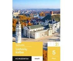 KNYGA Šviesa Lietuvių kalba. Vadovėlis 5 klasei, 2 dalis, serija Horizontai