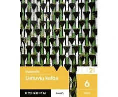 KNYGA Šviesa Lietuvių kalba. Vadovėlis 6 klasei, 2 dalis, serija Horizontai