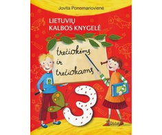 KNYGA Lietuvių kalbos knygelė trečiokėms ir trečiokams