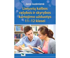 KNYGA Lietuvių kalbos rašybos ir skyrybos kartojimo užduotys 11-12 klasei
