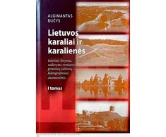 KNYGA Lietuvos karaliai ir karalienė, I tomas