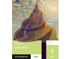 KNYGA Šviesa Literatūra. Vadovėlis 5 klasei, 1 dalis, serija Horizontai