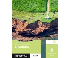 KNYGA Šviesa Literatūra. Vadovėlis 5 klasei, 2 dalis, serija Horizontai