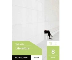 KNYGA Šviesa Literatūra. Vadovėlis 8 klasei, 1 dalis, serija Horizontai