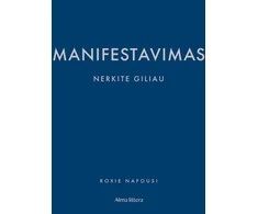 KNYGA Manifestavimas. Nerkite giliau