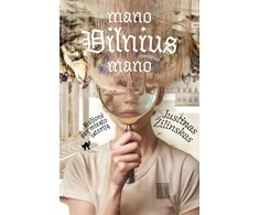 KNYGA Mano Vilnius mano. Kelionė per miesto istoriją