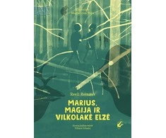 KNYGA Marius, magija ir vilkolakė Elzė