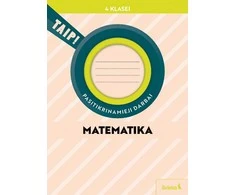 KNYGA Šviesa Matematika. Pasitikrinamieji darbai 4 klasei (pagal 2022 m. BUP). Serija TAIP!
