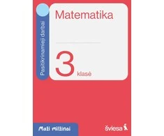 KNYGA Šviesa Matematika. Pasitikrinamieji darbai 3 klasei. Serija Maži milžinai
