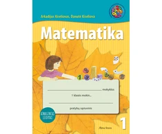 KNYGA Šviesa Matematika. Pratybų sąsiuvinis 1 klasei, 1 dalis (atnaujintas leidimas)