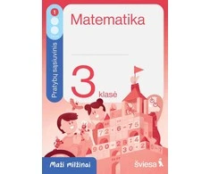 KNYGA Šviesa Matematika. Pratybų sąsiuvinis 3 klasei, 1 dalis. Serija Maži milžinai