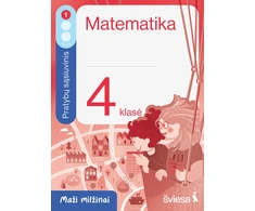 KNYGA Šviesa Matematika. Pratybų sąsiuvinis 4 klasei, 1 dalis. Serija Maži milžinai