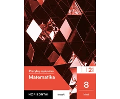 KNYGA Šviesa Matematika. Pratybų sąsiuvinis 8 klasei, 2 dalis, serija Horizontai