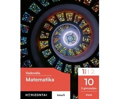 KNYGA Šviesa Matematika. Vadovėlis 10 klasei, 1 dalis, serija Horizontai
